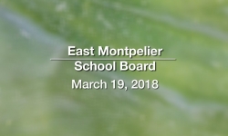 East Montpelier School Board - March 19, 2018