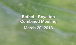 Bethel - Royalton Combined Meeting - March 20, 2018