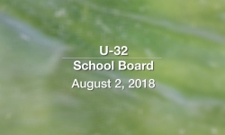 U-32 School Board - August 2, 2018