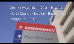 Green Mountain Care Board - North Country Hospital - Budget Hearing 8/21/19