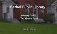 Bethel Public Library - History Talks: Ted Green Ford