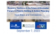 Recovery, Resiliency and the Future of Montpelier - Forum 3: Setting Priorities for Action - Next Steps and Conclusions 9/7/2023
