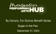 Montpelier Performing Arts Hub - By Donors, for Donors Benefit Series – Sugar in the Pan 9/27/2024