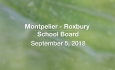 Montpelier - Roxbury School Board - September 5, 2018