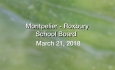 Montpelier - Roxbury School Board - March 21, 2018